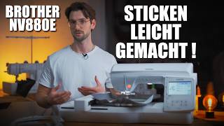 Stickmaschine brother NV880E – Sticken mit WLAN Laserpointer App und 26x16cm [upl. by Hillard771]