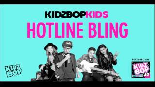 KIDZ BOP Kids  Hotline Bling KIDZ BOP 31 [upl. by Alithia]