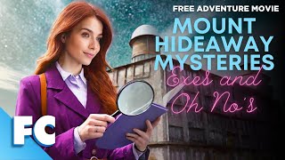 Mount Hideaway Mysteries Exes and Oh Nos  Full Adventure Mystery Movie  Free HD Movie  FC [upl. by Naugal]