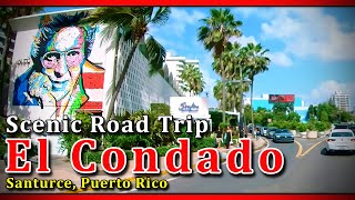 Is El CONDADO Puerto Ricos Tourism Mecca Take a scenic road trip to El Condado [upl. by Kellie]