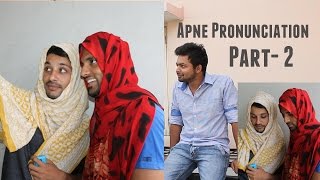 Apne Pronunciation Part2 II Hyderabadi Kalab [upl. by Oetsira]