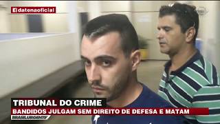 Tribunal do crime Traficantes julgam e matam devedores [upl. by Efioa]