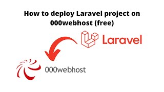 How to deploy Laravel project on 000webhost free [upl. by Hamehseer]