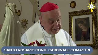 SANTO ROSARIO COL CARDINALE COMASTRI misteri della Gioia [upl. by Viehmann276]