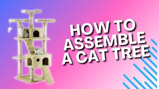 How to Assemble a Go Pet Club Cat Tree [upl. by Hluchy514]