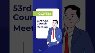 quotBreaking News Inside Scoop on 53rd GST Council Meeting  Major Changes Unveiled 💥 GST Updatequot [upl. by Yarod]