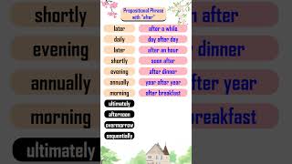 prepositional phrase with quotafterquot Part I prepositionalphrases englishlearning [upl. by Wenda]