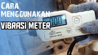 Cara menggunakan Vibration meter  Benetech GM73A [upl. by Zug]