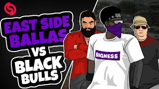 East Side Ballas vs Black Bulls SVRP 30 [upl. by Renate]