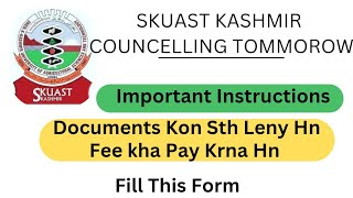 Skuast Kashmir All Instructions For Councelling [upl. by Nylecoj784]