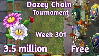 PVZ2Arena Dazey Chain Tournament 35 m Week 301 Using Free Plants Strategy [upl. by Stimson214]