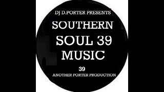 SOUTHERN SOUL MUSIC 39 [upl. by Eittap468]