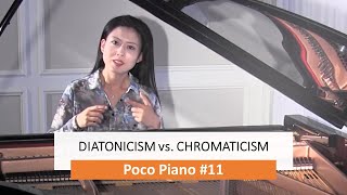 11 Diatonicism vs Chromaticism [upl. by Yuria69]