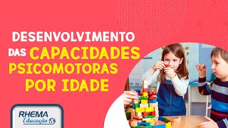 PSICOMOTRICIDADE POR IDADE [upl. by Nivanod]