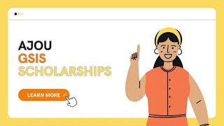 Ajou GSIS Lee Gwang Soo Scholarship Ajou GSIS Scholarships [upl. by Auof]