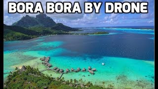 BORA BORA by Drone The WHOLE ISLAND Long Version in 4k [upl. by Varin]