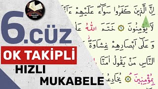 6Cüz  Ok Takipli  Hızlı Mukabele  Hızlı Hatim [upl. by Wack]