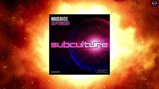 Nikolauss  Supernova Extended Mix SUBCULTURE [upl. by Nerra]