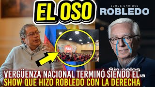 VERGüENZA NACIONAL TERMINÓ SIENDO EL SHOW DE ROBLEDO Y LA DERECHA PARA IRSE CONTRA PETRO [upl. by Kalila529]