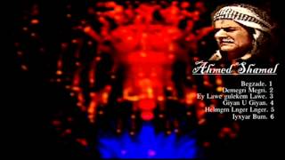 Ahmed Shamal Album Full HD [upl. by Nnauol827]