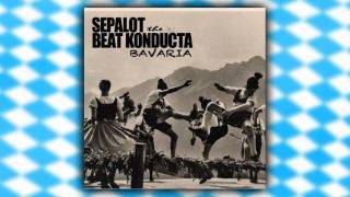 Sepalot  Beat Konducta Bavaria Part 2 [upl. by Lemart]