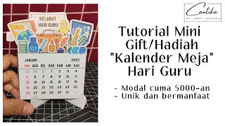 Tutorial Mini Gift atau Hadiah Kalender Meja Hari Guru [upl. by Brendon]