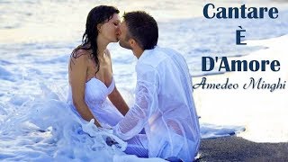 Cantare È DAmore Amedeo Minghi TRADUÇÃO HD Lyrics Video [upl. by Landon]