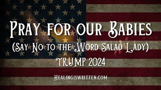 Pray for Our Babies No Word Salad Lady  Trump 2024  Vote NO Florida Amendment 4 [upl. by Trawets]