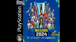 WINNING ELEVEN PS1 BRASILEIRAO 2024 BY WE LEGENDS UPDATE NAO OFICIAL ATUALIZADO POR UM SEGUIDOR [upl. by Kristyn]