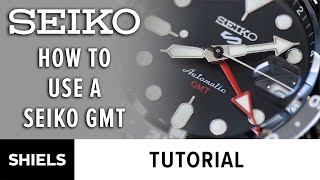 How Use A Seiko GMT Watch [upl. by Annaul]