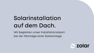 Solarinstallation auf dem Dach mit zolar [upl. by Florine]