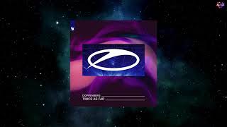 Doppenberg  Twice As Far Extended Mix A STATE OF TRANCE [upl. by Neehsas830]