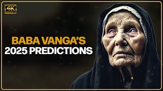 Baba Vangas Predictions for 2025 and Beyond prophecies predictions babavangapredication [upl. by Rostand]