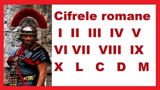 Cifrele romane I V X L C D MIstoria cifrelor romanePoze cu cifre romaneToate cifrele romane [upl. by Wolfgang]