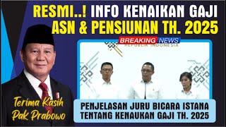 🔴SELAMAT JUBIR PRABOWO JELASKAN KENAIKAN GAJI ASN amp PENSIUNAN PNS 2025 SEBESAR 812  PGRI BICARA [upl. by Arrad133]