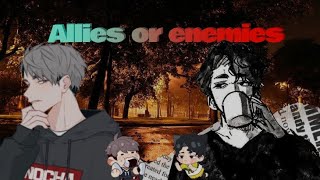 Allies or Enemies by the crane wivesHQOsamu and Sakusa AngstHaikyuu text [upl. by Madelena]