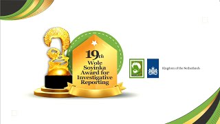 19th Wole Soyinka Award for Investigative Reporting [upl. by Wordoow]