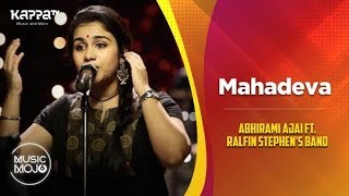 Mahadeva  Abhirami Ajai feat Ralfin Stephen Band  Music Mojo Season 6  Kappa TV [upl. by Griffy]