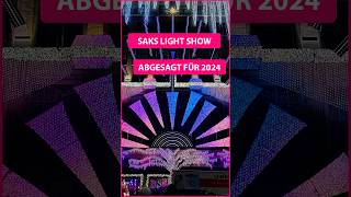 ❌ SAKS Light Show für 2024 abgesagt [upl. by Amity]