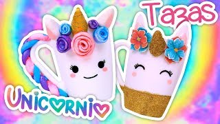 Manualidades de UNICORNIO 🦄 TAZAS DECORATIVAS KAWAII 💗  Manualidades Fantásticas [upl. by Zosema]