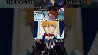 The Last Hope of Soul Society 🔥  Anime  Bleach [upl. by Lenni]