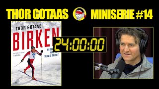 Thor Gotaas  Birken 2015  Historien Om Det Seige Slitet  24 Timer 24 Bøker 1424 [upl. by Eineeuq]