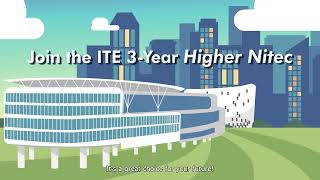 ITE NEW 3Year Higher Nitec Programme [upl. by Daegal592]