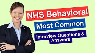 NHS Behavioral Interview Questions and Answers for 2024 [upl. by Einor]