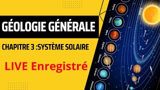 géologie générale chapitre 3 le système solaire live enregistré BCG S1 biologie géologie  chimie [upl. by Desmund]