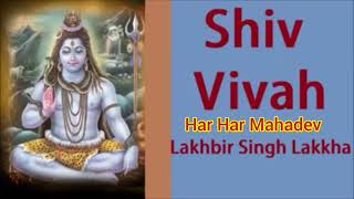 Shiv Vivah by Lakhbir Singh Lakha [upl. by Hgielrak]