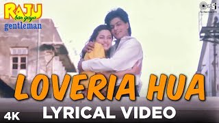 Loveria Hua Lyrical Raju Ban Gaya Gentleman  Shah Rukh Khan Juhi Chawla  Kumar Alka amp Jolly [upl. by Jewelle692]