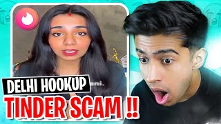 The Delhi TINDER Scam Is BRUTAL [upl. by Atnim]