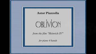 A Piazzolla  OBLIVION from the film quotHeinrich IVquot  1 piano 4 hands [upl. by Brandenburg]