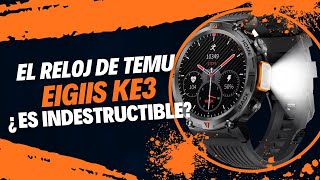 EIGIIS KE3 EL RELOJ VIRAL DE TEMU ¿ES INDESTRUCTIBLE RESEÑA [upl. by Pretrice]